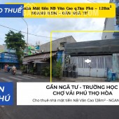 Cho thuê nhà mặt tiền NB Văn Cao 128m² - NGANG 6.5M - CẠNH NGÃ TƯ